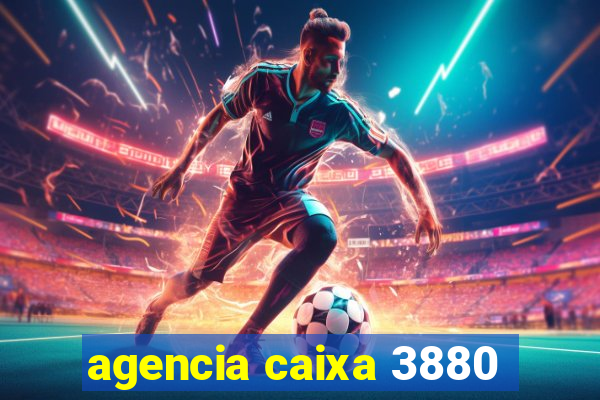 agencia caixa 3880